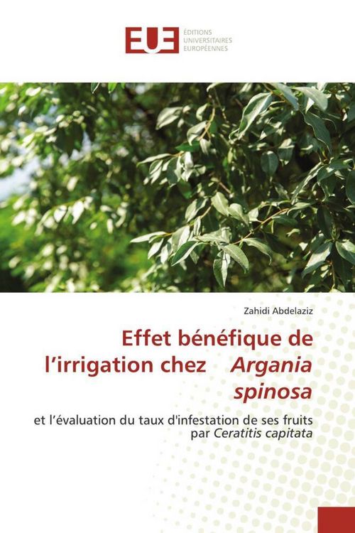 Produktbild: Effet b&eacute;n&eacute;fique de l'irrigation chez Argania spinosa