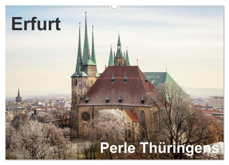 Produktbild: Erfurt. Perle Th&uuml;ringens. (Wandkalender 2026 DIN A2 quer), CALVENDO Monatskalender