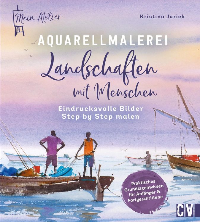 Produktbild: Mein Atelier Aquarellmalerei - Landschaften mit Menschen