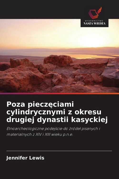 Produktbild: Poza piecz&iquest;ciami cylindrycznymi z okresu drugiej dynastii kasyckiej