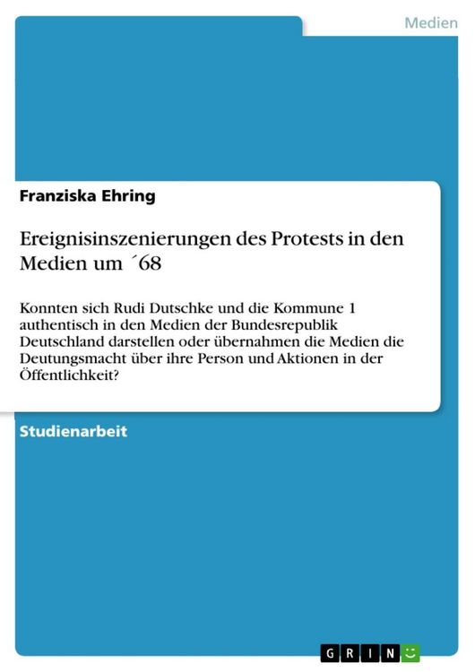 Produktbild: Ereignisinszenierungen des Protests in den Medien um &acute;68