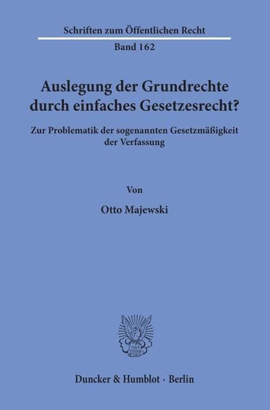 Produktbild: Auslegung der Grundrechte durch einfaches Gesetzesrecht?