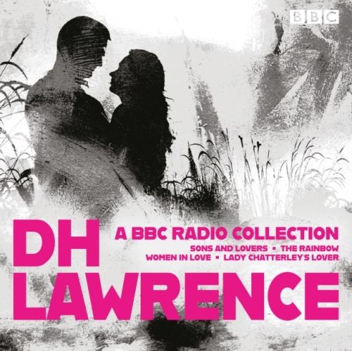 Produktbild: Lawrence, D: D. H. Lawrence: A BBC Radio Collection
