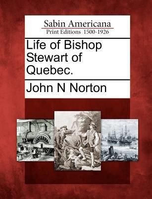 Produktbild: Life of Bishop Stewart of Quebec.