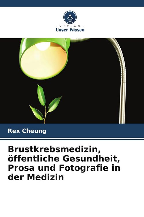 Produktbild: Brustkrebsmedizin, &ouml;ffentliche Gesundheit, Prosa und Fotografie in der Medizin