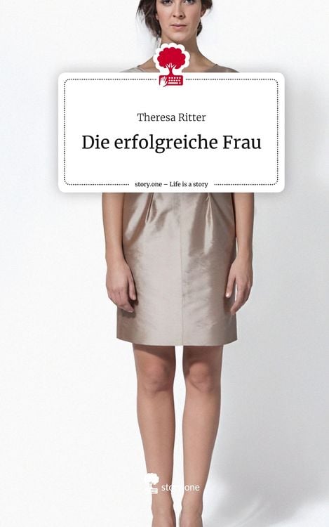 Produktbild: Die erfolgreiche Frau. Life is a Story - story.one
