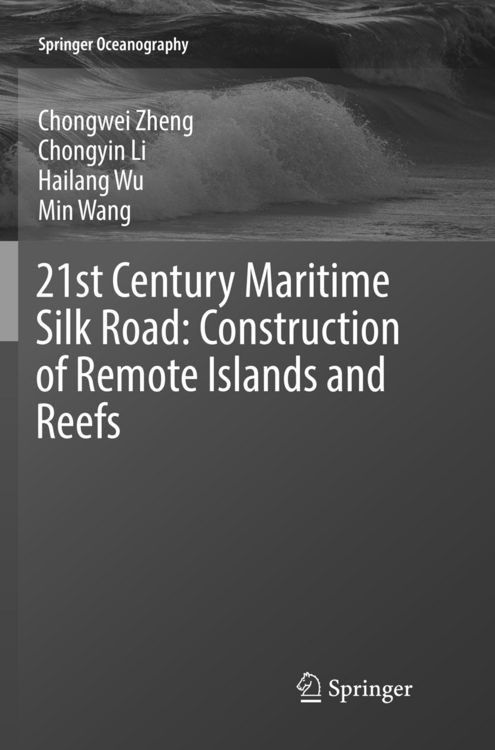 Produktbild: 21st Century Maritime Silk Road: Construction of Remote Islands and Reefs