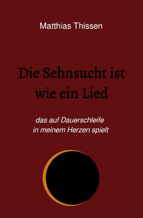 Produktbild: Die Sehnsucht ist wie ein Lied