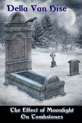 Produktbild: The Effect of Moonlight on Tombstones: A Dark Little Collection of Poetry