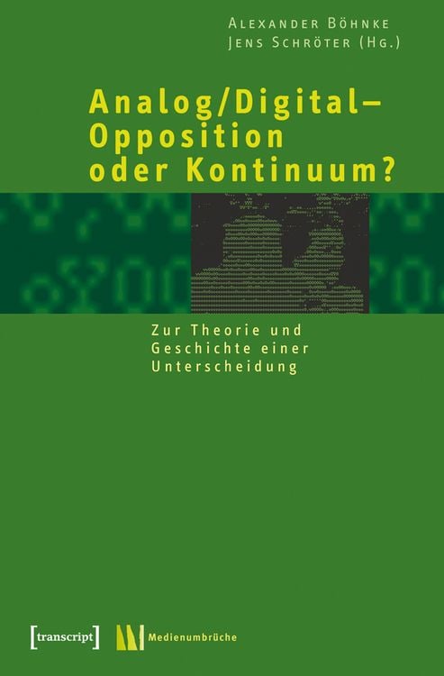 Produktbild: Analog/Digital – Opposition oder Kontinuum?