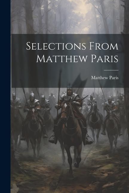 Produktbild: Selections From Matthew Paris