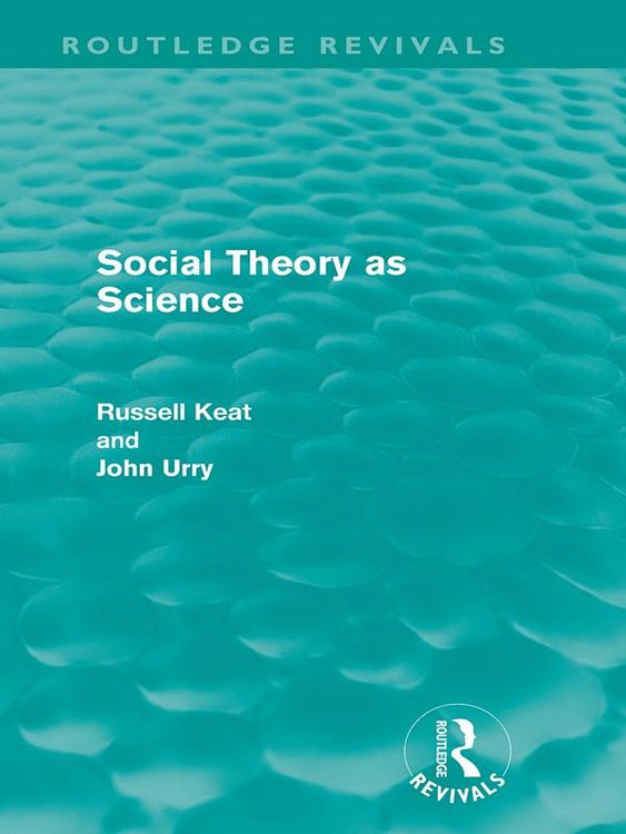 Produktbild: Social Theory as Science (Routledge Revivals)