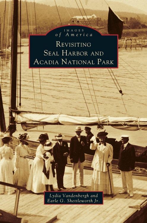 Produktbild: Revisiting Seal Harbor and Acadia National Park