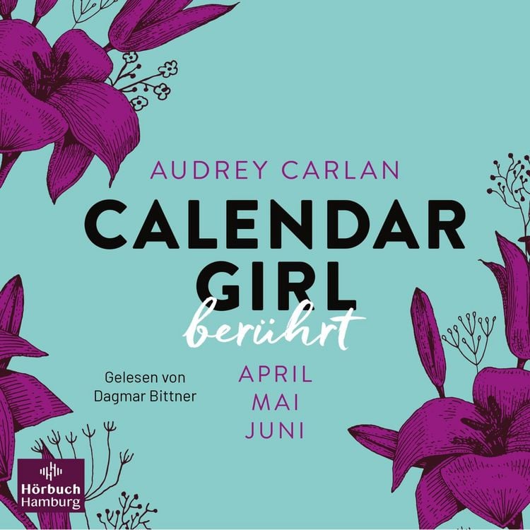Produktbild: Calendar Girl &ndash; Ber&uuml;hrt (Calendar Girl Quartal 2)