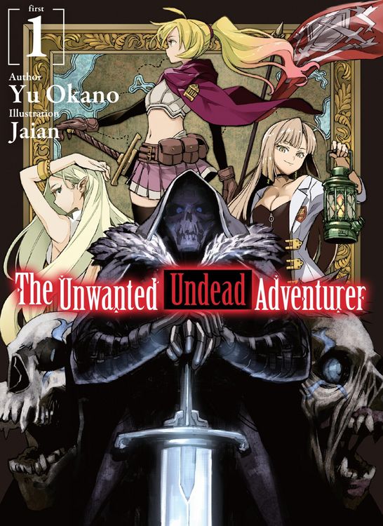 Produktbild: The Unwanted Undead Adventurer: Volume 1