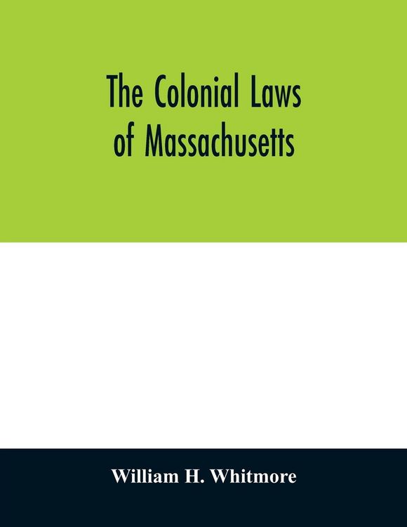 Produktbild: The colonial laws of Massachusetts