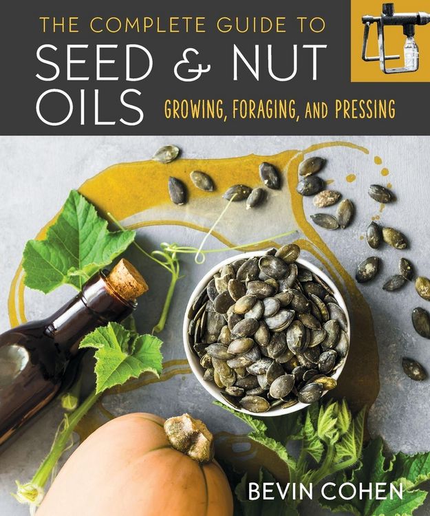 Produktbild: The Complete Guide to Seed and Nut Oils