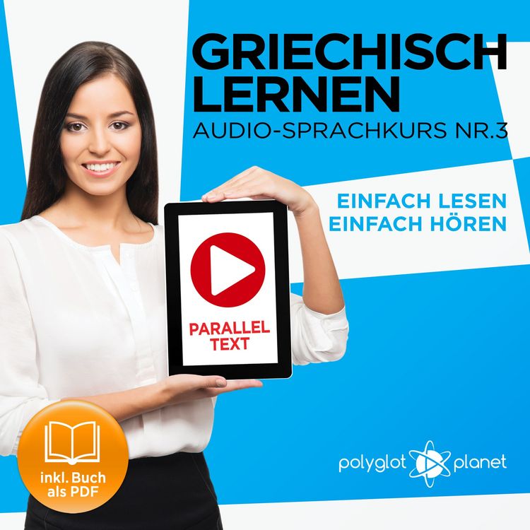 Produktbild: Griechisch Lernen - Einfach Lesen - Einfach H&ouml;ren 3
