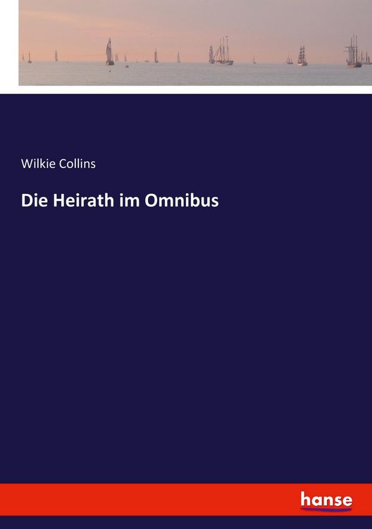 Produktbild: Die Heirath im Omnibus