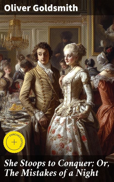 Produktbild: She Stoops to Conquer; Or, The Mistakes of a Night