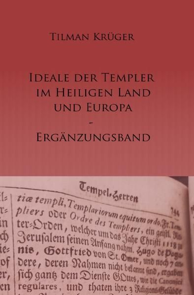 Produktbild: Die Ideale der Templer im Heiligen Land und Europa - Erg&auml;nzungsband