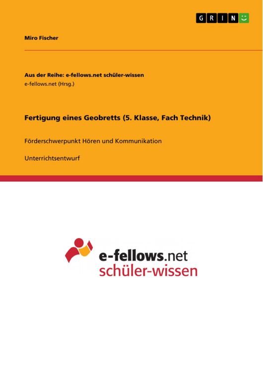 Produktbild: Fertigung eines Geobretts (5. Klasse, Fach Technik)