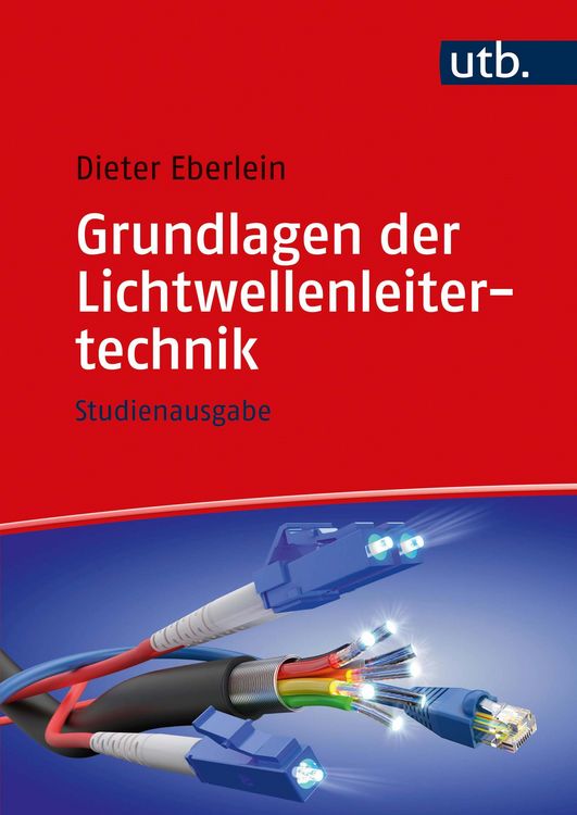 Produktbild: Grundlagen der Lichtwellenleitertechnik