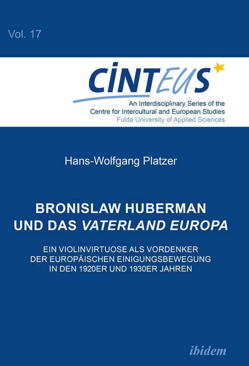 Produktbild: Bronislaw Huberman und das Vaterland Europa