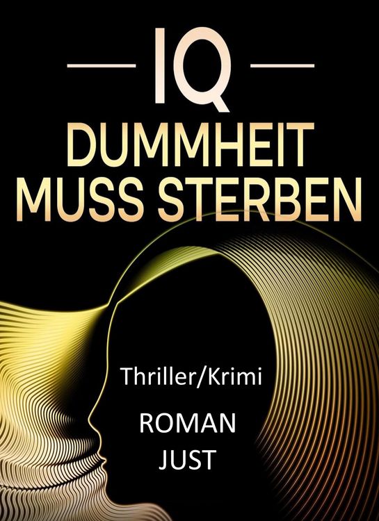 Produktbild: IQ . Dummheit muss sterben