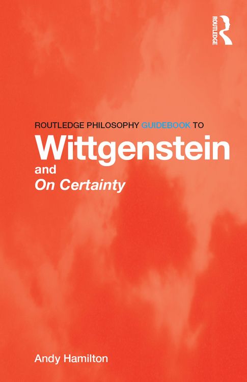 Produktbild: Routledge Philosophy GuideBook to Wittgenstein and On Certainty