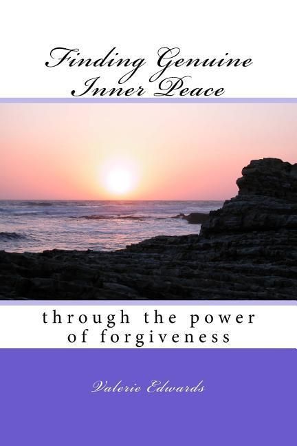 Produktbild: Finding Genuine Inner Peace: through the power of forgiveness
