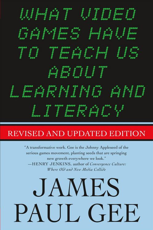 Produktbild: What Video Games Have to Teach Us About Learning and Literacy. Se