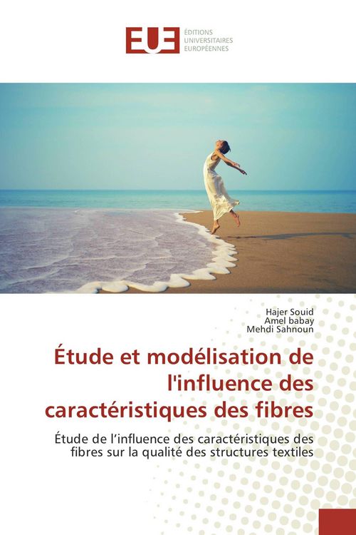 Produktbild: &Eacute;tude et mod&eacute;lisation de l'influence des caract&eacute;ristiques des fibres