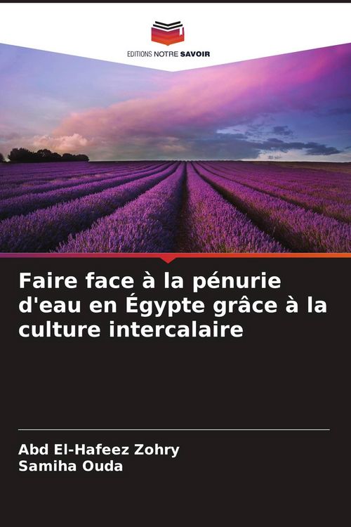 Produktbild: Faire face &agrave; la p&eacute;nurie d'eau en &Eacute;gypte gr&acirc;ce &agrave; la culture intercalaire