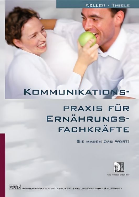 Produktbild: Kommunikationspraxis f&uuml;r Ern&auml;hrungsfachkr&auml;fte