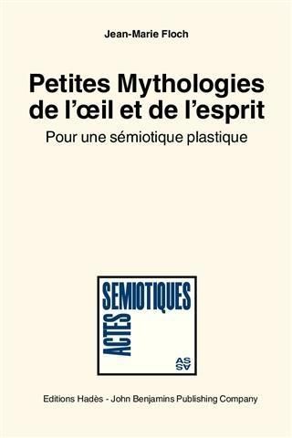 Produktbild: Petites Mythologies de l'A il et de l'esprit