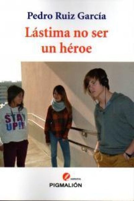 Produktbild: L&aacute;stima no ser un h&eacute;roe