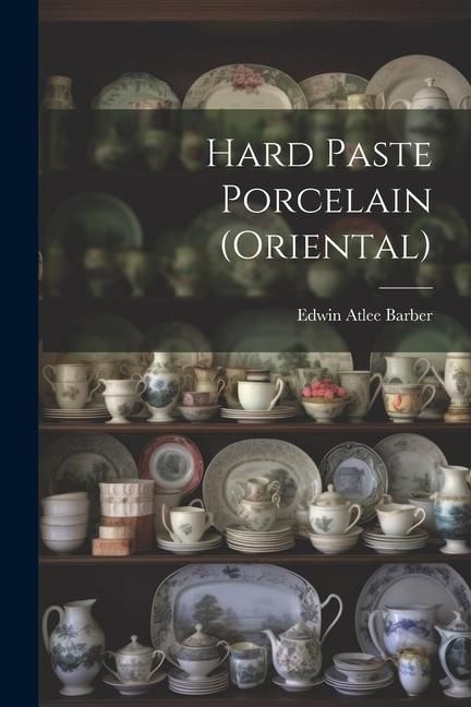 Produktbild: Hard Paste Porcelain (Oriental)