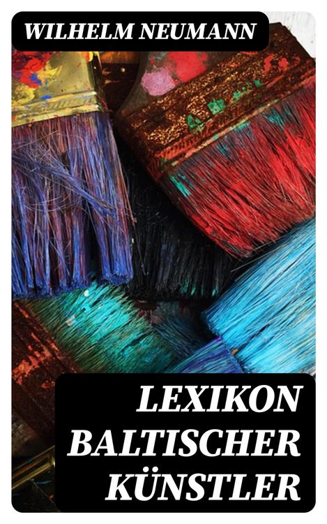 Produktbild: Lexikon baltischer K&uuml;nstler