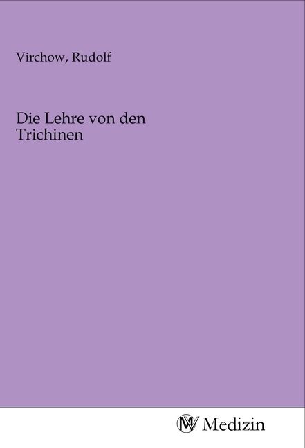 Produktbild: Die Lehre von den Trichinen