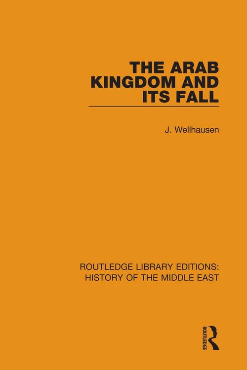 Produktbild: The Arab Kingdom and its Fall