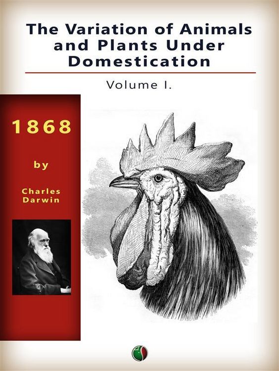 Produktbild: The Variation of Animals and Plants Under Domestication, Vol. I.