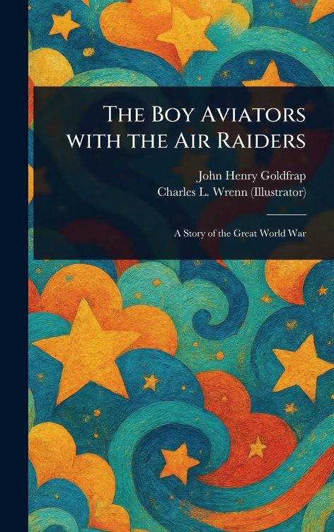 Produktbild: The Boy Aviators With the Air Raiders