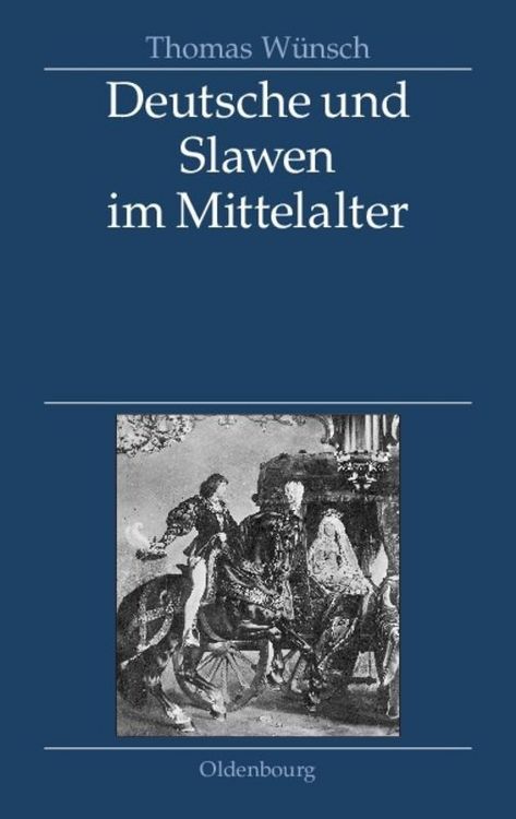 Produktbild: Deutsche und Slawen im Mittelalter