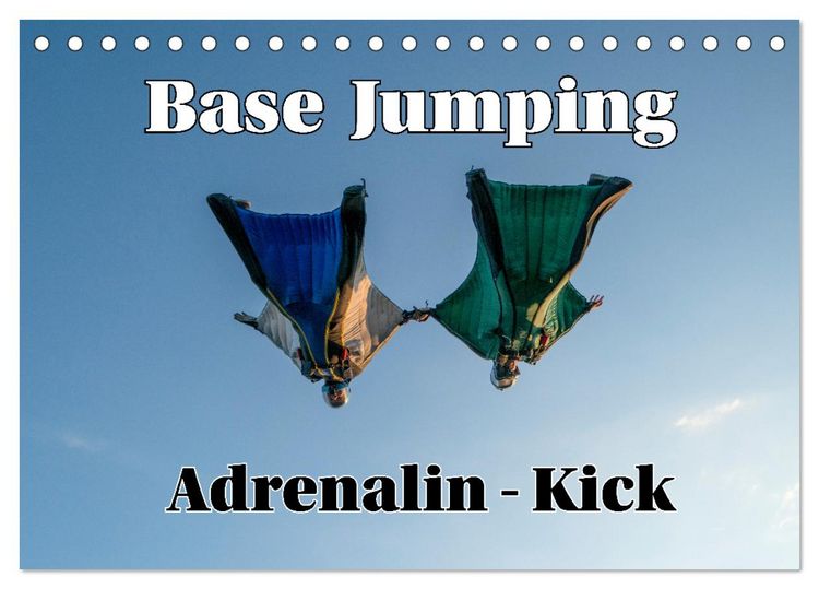 Produktbild: Base Jumping Adrenalin- Kick (Tischkalender 2026 DIN A5 quer), CALVENDO Monatskalender