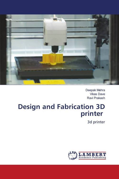 Produktbild: Design and Fabrication 3D printer