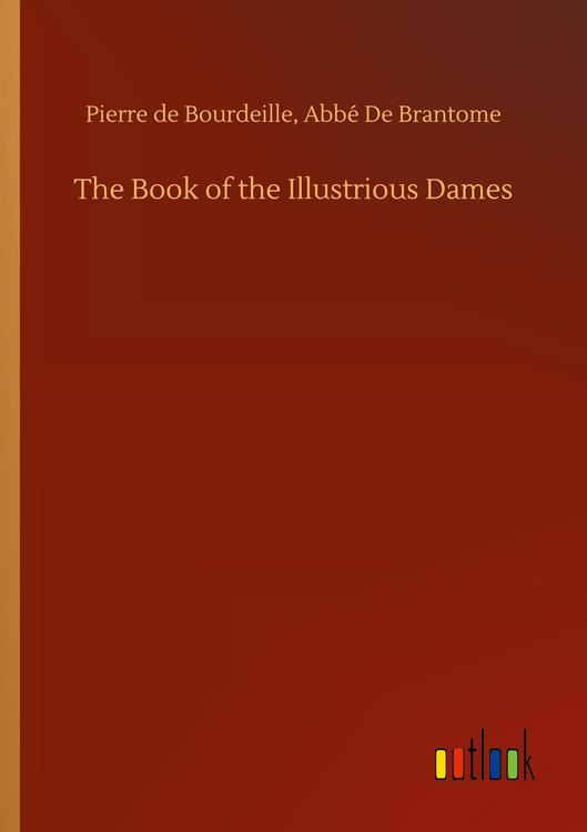Produktbild: The Book of the Illustrious Dames