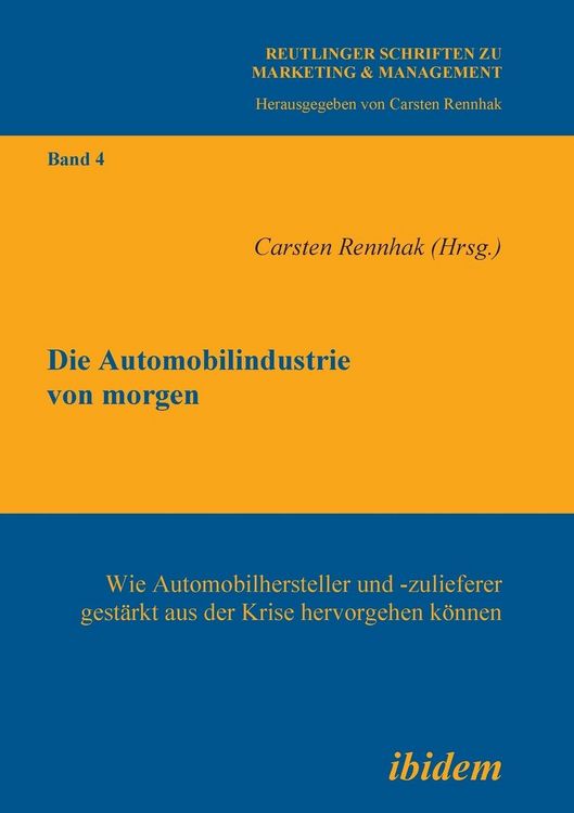 Produktbild: Automobilindustrie von morgen. Wie Automobilhersteller und -