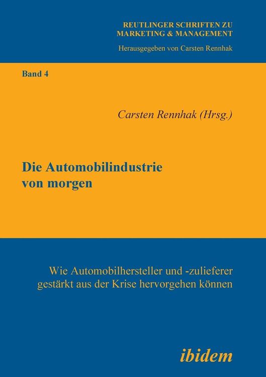 Produktbild: Automobilindustrie von morgen. Wie Automobilhersteller und -