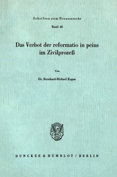 Produktbild: Das Verbot der reformatio in peius im Zivilproze&szlig;.